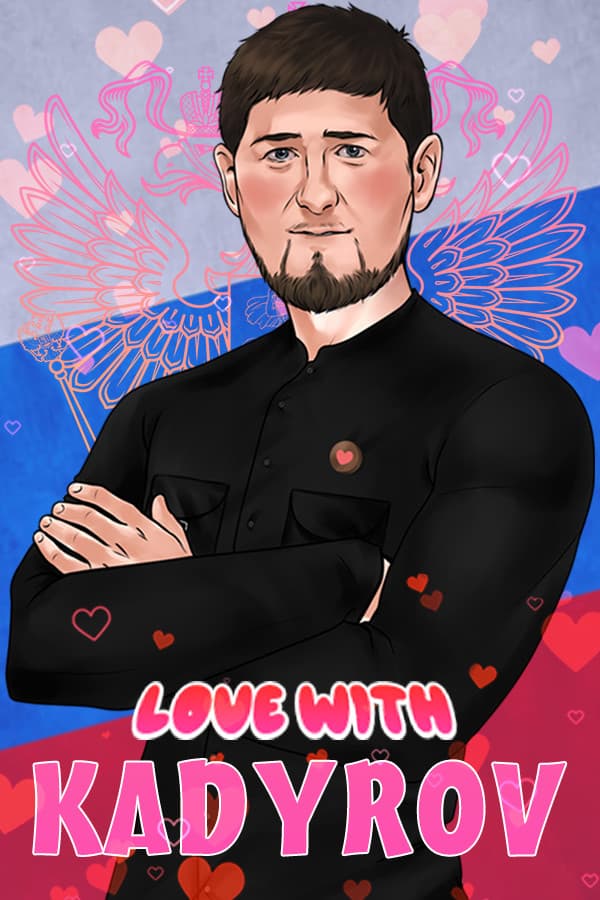 Love with Kadyrov