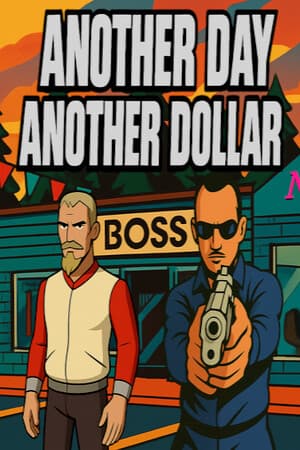 Another Day Another Dollar