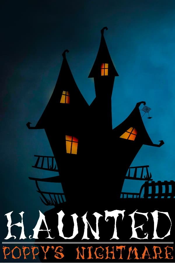 Haunted: Poppy's Nightmare