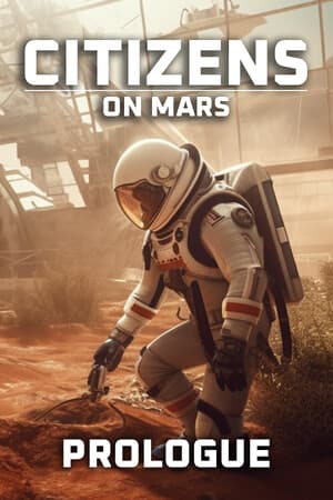 Citizens: On Mars - Prologue