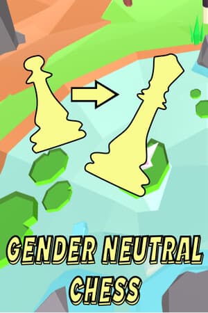 Gender Neutral Chess