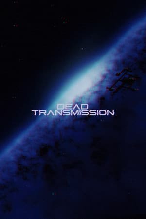 Dead Transmission