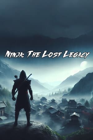 Ninja: The Lost Legacy
