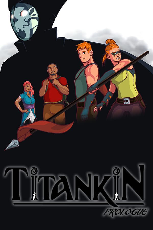 TITANKIN: Prologue