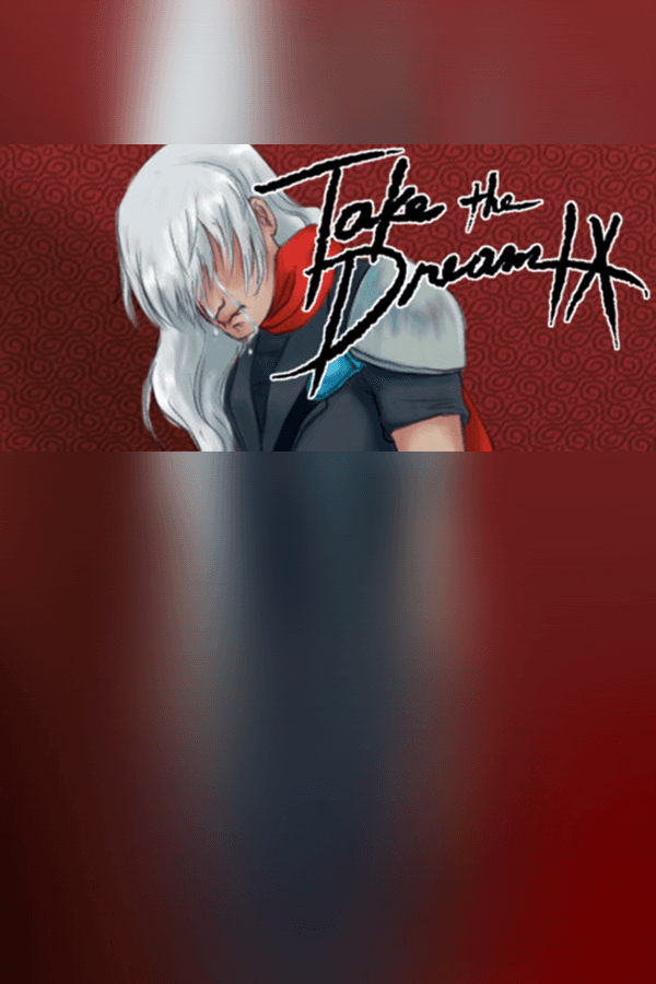 Take the Dream IX