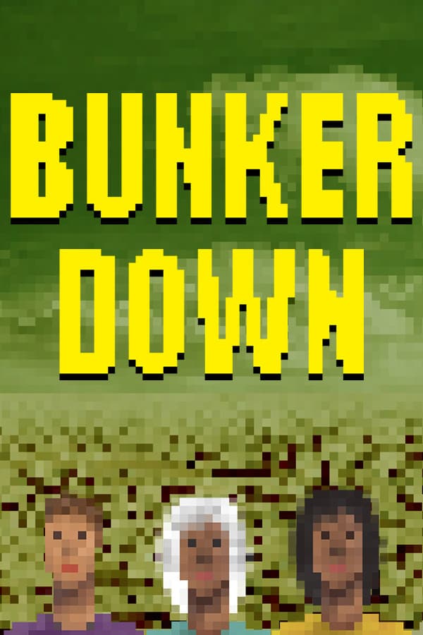 Bunker Down