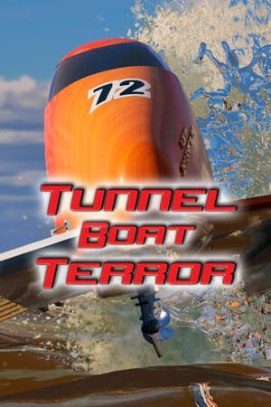 Tunnel Boat Terror