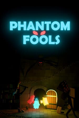 Phantom Fools