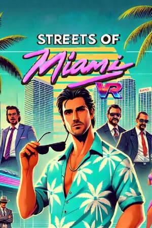 Streets of Miami VR