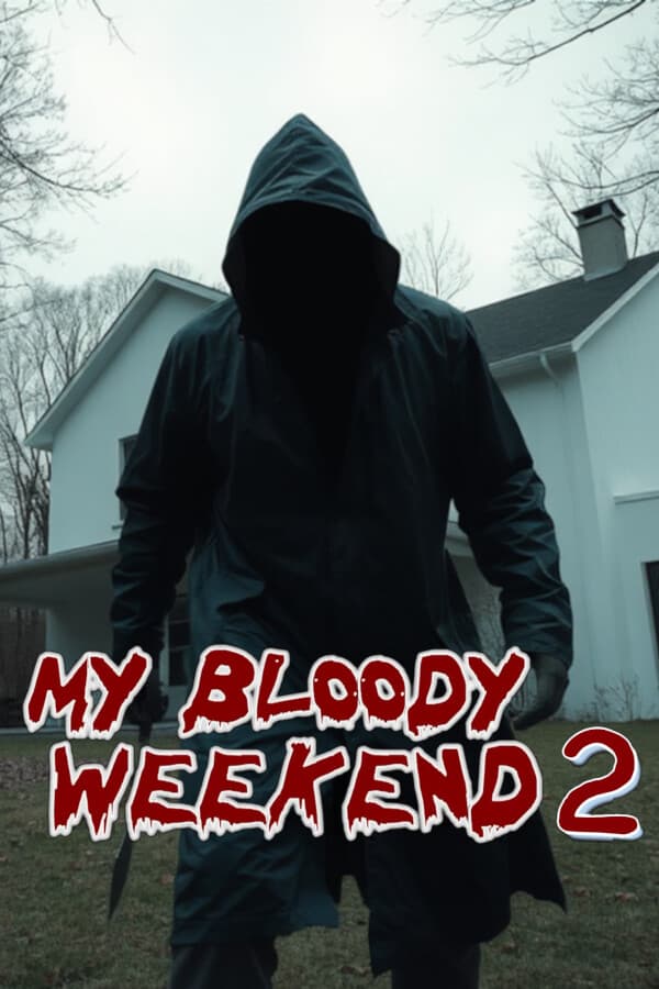 My Bloody Weekend 2