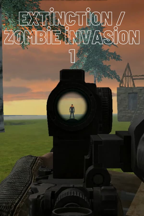 Extinction / Zombie İnvasion 1