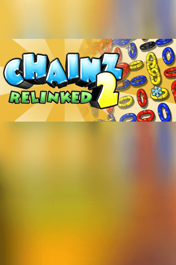Chainz 2: Relinked