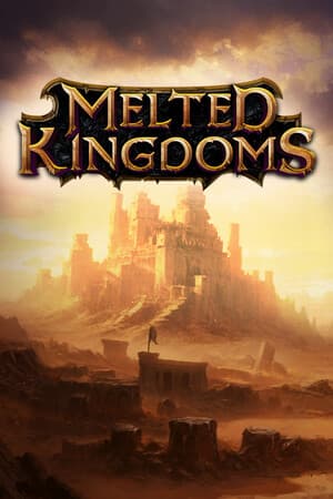 Melted Kingdoms