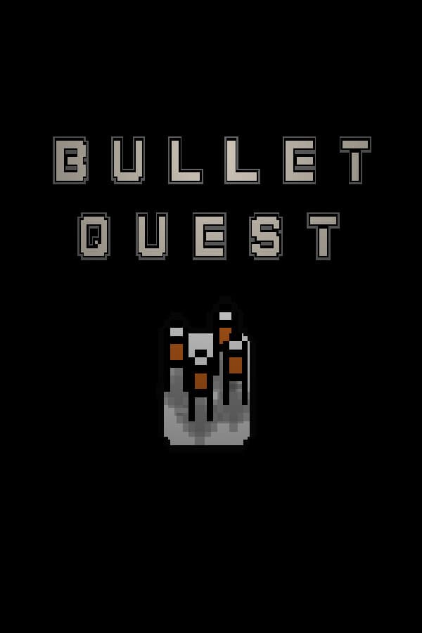Bullet Quest