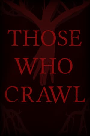 Those Who Crawl