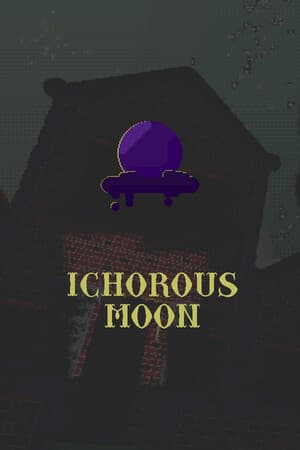 Ichorous Moon
