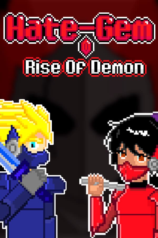 Hate-Gem Rise Of Demon