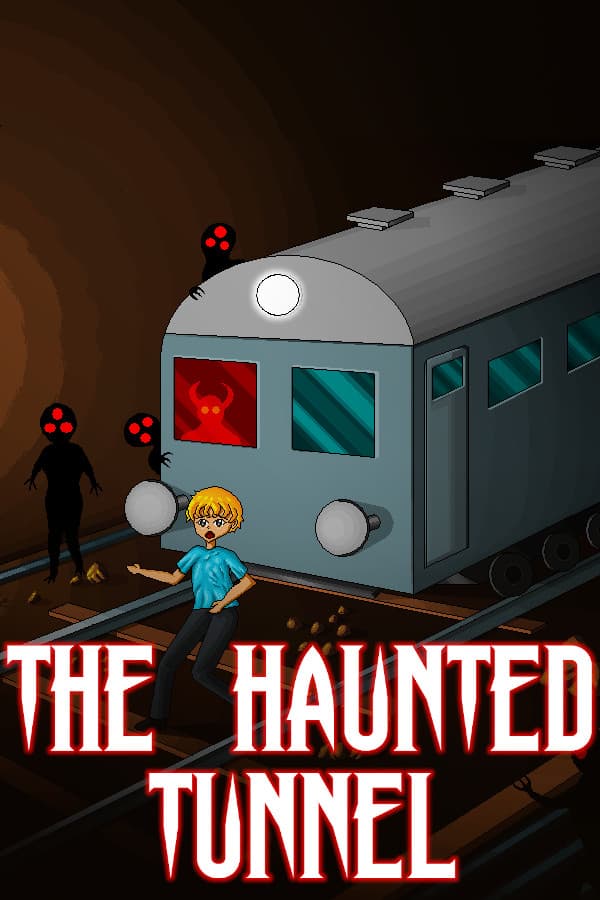 The Haunted Tunnel