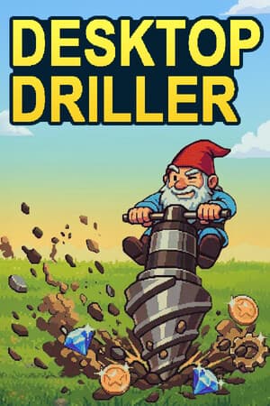 Desktop Driller