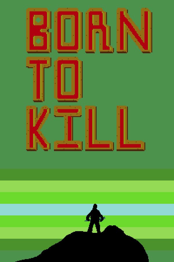 Born to Kill