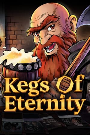 Kegs of Eternity