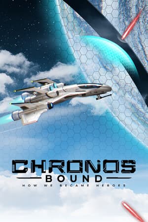 Chronos Bound: How We Became Heroes