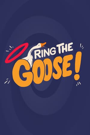 Ring The Goose!
