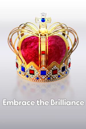 Embrace the Brilliance