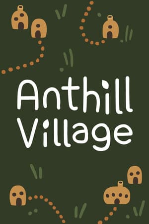 Anthill Village