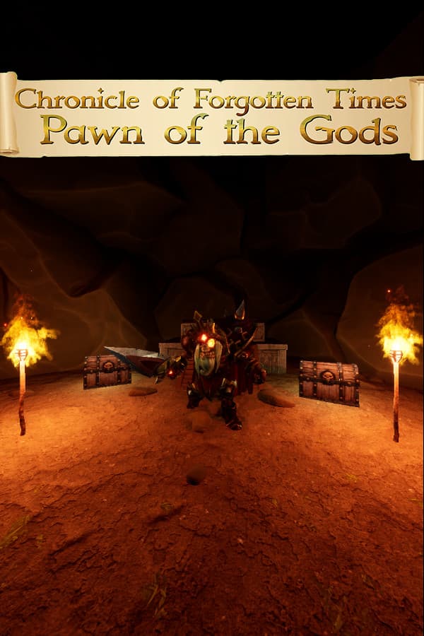 Chronicle of Forgotten Times: Pawn of the Gods