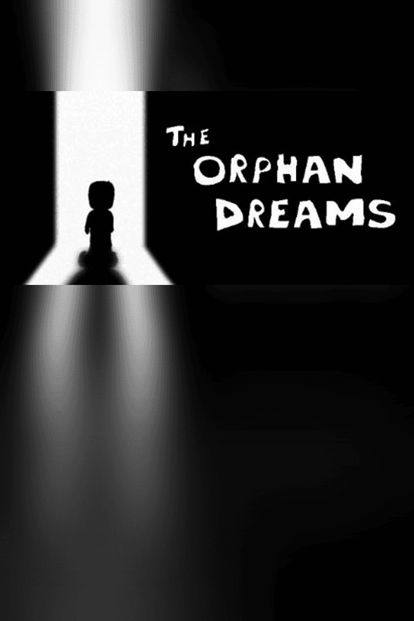 The Orphan Dreams