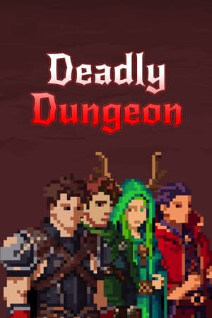 Deadly Dungeon