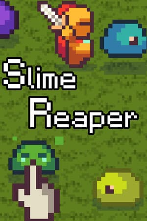 Slime Reaper