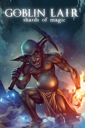 Goblin Lair: Shards of Magic