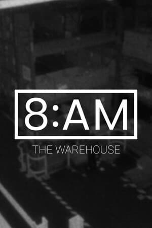 8AM: The Warehouse