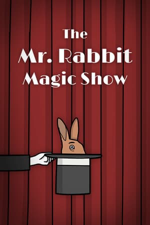 The Mr. Rabbit Magic Show
