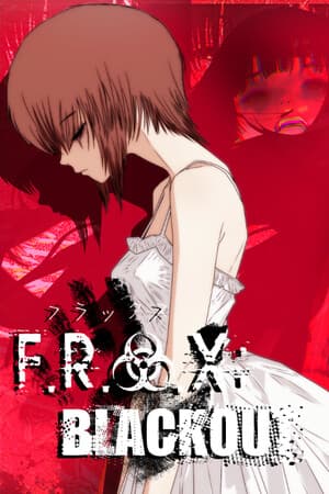 F.R.A.X: BLACKOUT