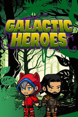 Galactic Heroes: The Enchanted Forest