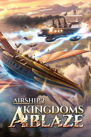Airship 2: Kingdoms Ablaze