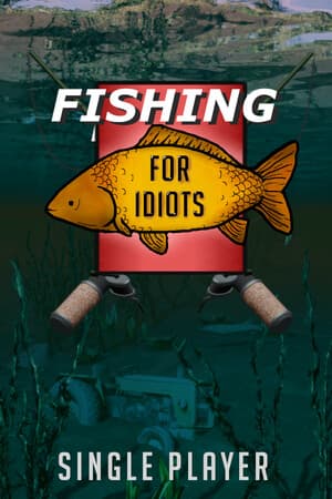 Fishing for Idiots: Single player