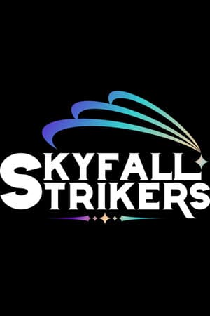 SkyFall Strikers