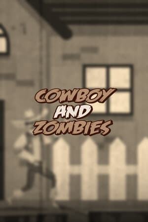 Cowboy and Zombies