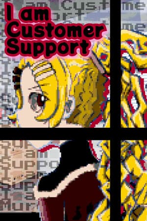 I am Customer Support.