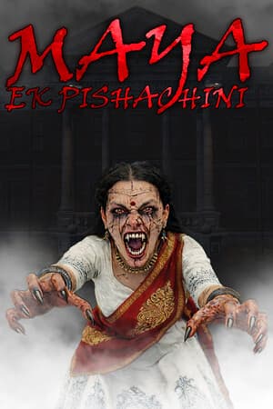 Maya : Ek Pishachini
