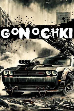 [Gonochki] Cars, Guns and Metal!