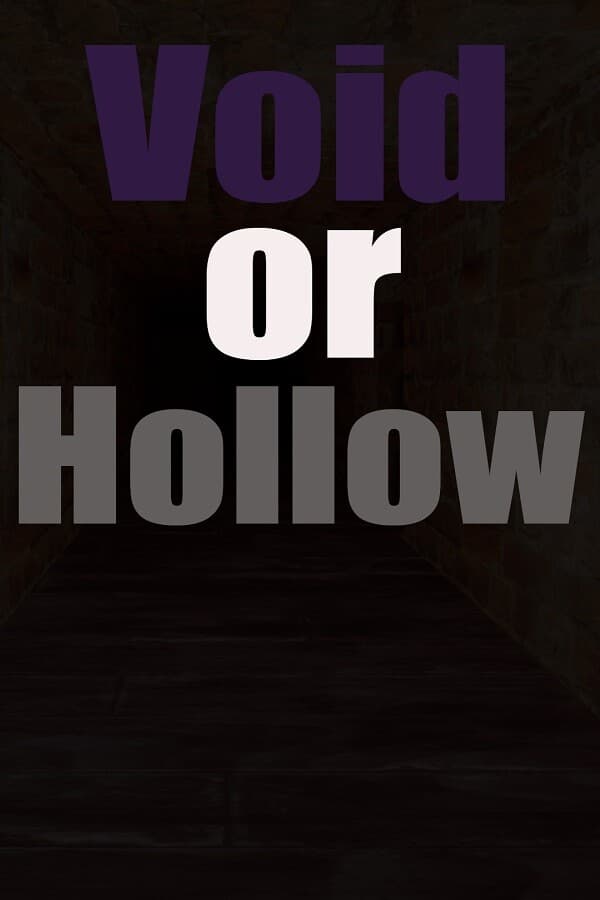 Void or Hollow