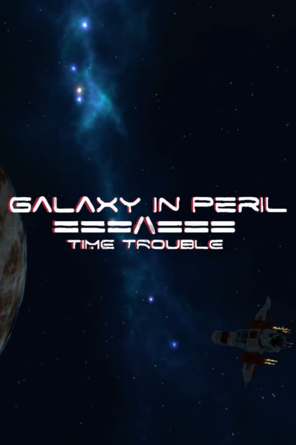 Galaxy in Peril: Time Trouble