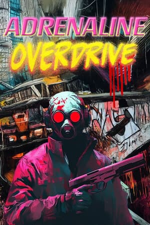 Adrenaline Overdrive