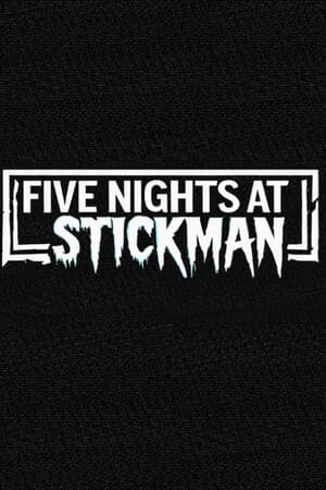 Five Nights At Stickman