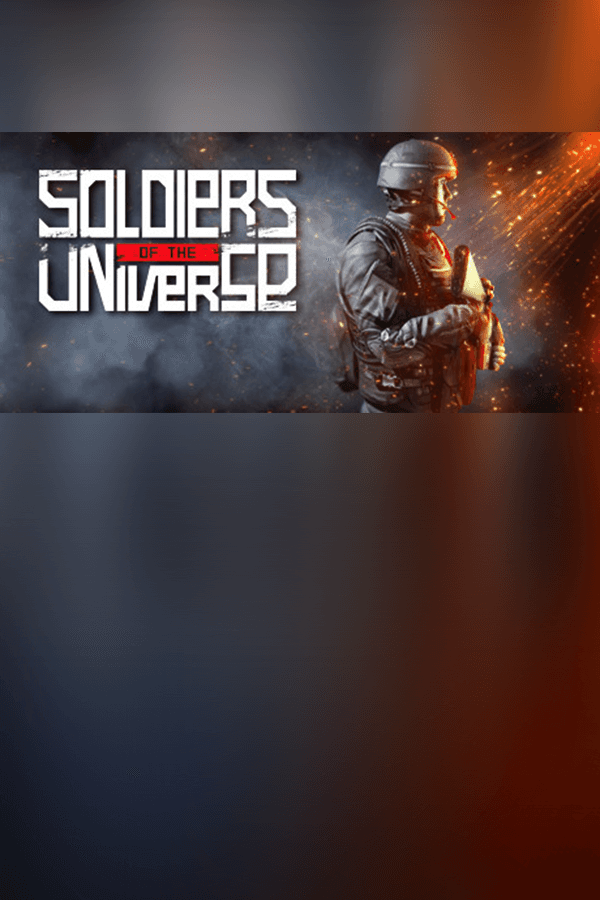 Soldiers of the Universe